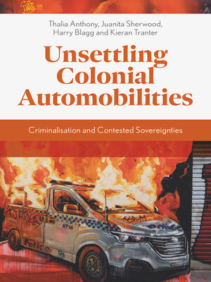 cover image of Unsettling Colonial Automobilities